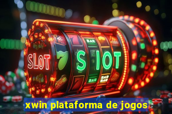 xwin plataforma de jogos